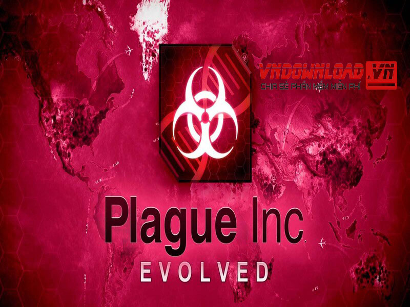 Tải Plague Inc Evolved Full Việt Hóa